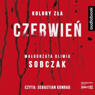 SOBCZAK MAŁGORZATA OLIWIA - KOLORY ZŁA 1. CZERWIEŃ. okładka książki audio