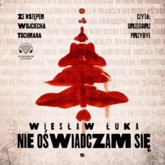 ŁUKA WIESŁAW - NIE OŚWIADCZAM SIĘ. okładka książki audio