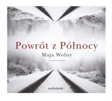 WOLNY MAJA - POWRÓT Z PÓŁNOCY. okładka książki audio