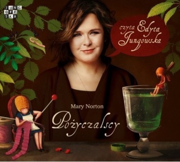 NORTON MARY - POŻYCZALSCY 1. POŻYCZALSCY. okładka ksiązki audio