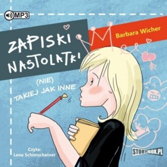 WICHER BARBARA - ZAPISKI NASTOLATKI (NIE)TAKIEJ JAK INNE. okładka książki audio