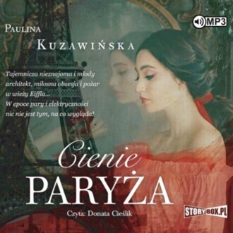 KUZAWIŃSKA PAULINA - CIENIE PARYŻA. okładka książki audio