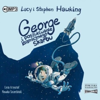 HAWKING LUCY i STEPHEN – GEORGE I KOSMOS 2. GEORGE I POSZUKIWACZE KOSMICZNEGO SKARBU. okładka książki audio