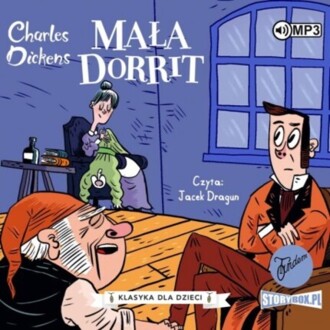 DICKENS CHARLES - MAŁA DORRIT. okładka książki audio