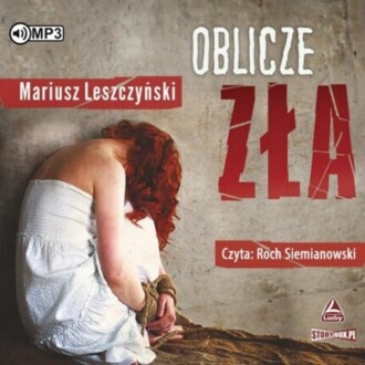 LESZCZYŃSKI MARIUSZ - OBLICZE ZŁA. okładka książki audio