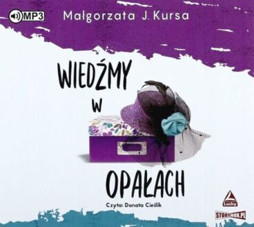 KURSA MAŁGORZTA J. – WIEDŹMY 3. WIEDŹMY W OPAŁACH. okładka książki audio