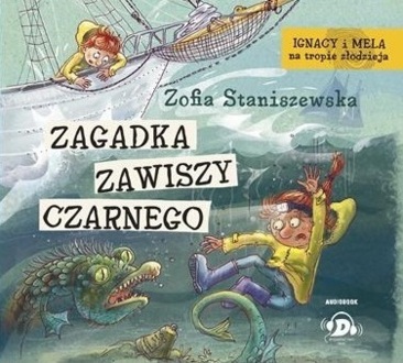 STANISZEWSKA ZOFIA – IGNACY I MELA NA TROPIE ZŁODZIEJA 8. ZAGADKA ZAWISZY CZARNEGO. okładka książki audio