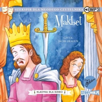 SHAKESPEARE WILLIAM – SZEKSPIR DLA MŁODEGO CZYTELNIKA. MAKBE. okładka książki audio