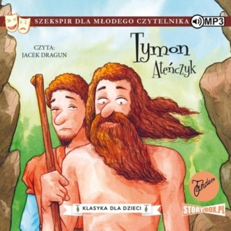 SHAKESPEARE WILLIAM – SZEKSPIR DLA MŁODEGO CZYTELNIKA. TYMON ATEŃCZYK. okładka książki audio