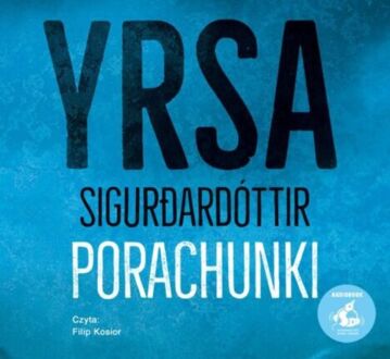 YRSA SIGURDARDOTTIR - FREYJA I HULDAR 2. PORACHUNKI. okladka książki audio