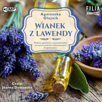 OLEJNIK AGNIESZKA - WIANEK Z LAWENDY. okładka książki audio