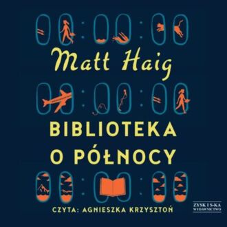 HAIG MATT - BIBLIOTEKA O PÓŁNOCY. okładka książki audio