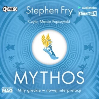 FRY STEPHEN - WIELKA MITOLOGIA WG STEPHENA FRY'A 1. MYTHOS. okładka książki audio