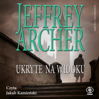 ARCHER JEFFREY – WILLIAM WARWICK 2. UKRYTE NA WIDOKU. okładka książki audio