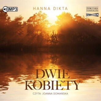 DIKTA HANNA - DWIE KOBIETY. okładka książki audio