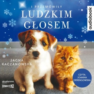 KACZANOWSKA JAGNA - I PRZEMÓWIŁY LUDZKIM GŁOSEM. okładka książki audio