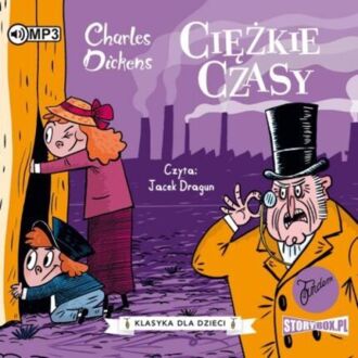 DICKENS CHARLES - CIĘŻKIE CZASY. okładka książki audio