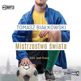 BIAŁKOWSKI TOMASZ - MISTRZOSTWO ŚWIATA. okładka książki audio