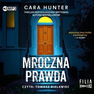 HUNTER CARA - DETEKTYW ADAM FAWLEY 5. MROCZNA PRAWDA. okładka ksiązki audio
