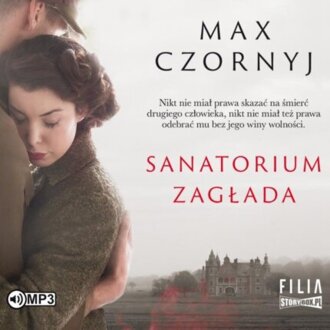 CZORNYJ MAX - SANATORIUM ZAGŁADA. okładka ksiązki audio