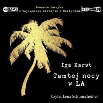 KARST IGA - TAMTEJ NOCY W LA. okładka ksiązki audio