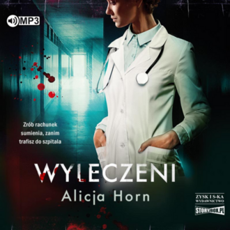HORN ALICJA - WYLECZENI. okładka ksiązki audio