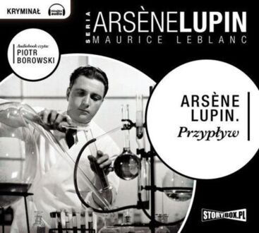 LEBLANC MAURICE - ARSENE LUPIN. PRZYPŁYW. okładka książki audio