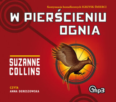 COLLINS SUZANNE - IGRZYSKA ŚMIERCI 2. W PIERŚCIENIU OGNIA. okładka ksiązki audio