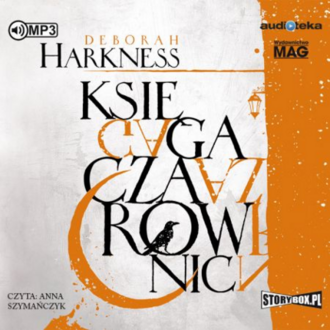 HARKNESS DEBORAH - KSIĘGA WSZYSTKICH DUSZ 1. KSIĘGA CZAROWNIC. okładka ksiązki audio