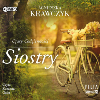 Zdjęcie do KRAWCZYK AGNIESZKA - CZARY CODZIENNOŚCI 1. SIOSTRY