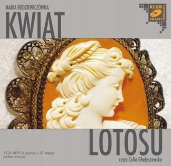 RODZIEWICZÓWNA MARIA - KWIAT LOTOSU. okładka ksiązki audio