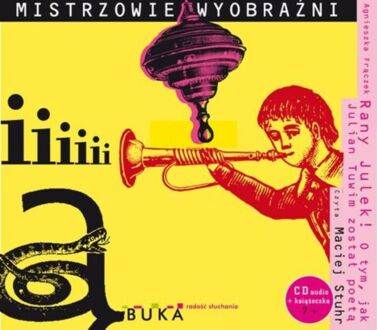 FRĄCZEK AGNIESZKA - RANY JULEK! O TYM, JAK JULIAN TUWIM ZOSTAŁ POETĄ. okładka ksiązki audio