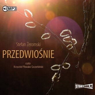 ŻEROMSKI STEFAN - PRZEDWIOŚNIE. okładka ksiązki audio