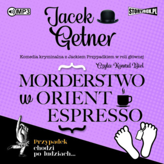 GETNER JACEK - DETEKTYW JACEK PRZYPADEK 3. MORDERSTWO W ORIENT ESPRESSO. okładka książki audio
