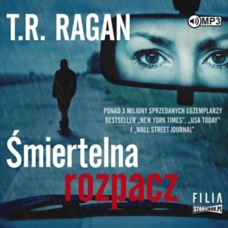 RAGAN T. R. - FAITH McMANN 2. ŚMIERTELNA ROZPACZ. okładka książki audio