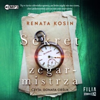 KOSIN RENATA - SEKRET ZEGARMISTRZA 1. SEKRET ZEGARMISTRZA. okładka książki audio