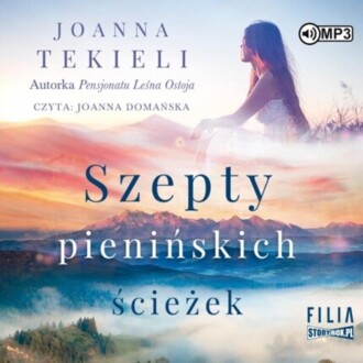 TEKIELI JOANNA - SZEPTY PIENIŃSKICH ŚCIEŻEK. okładka książki audio