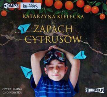 KIELECKA KATARZYNA - CYTRUSY 2. ZAPACH CYTRUSÓW. okładka książki audio