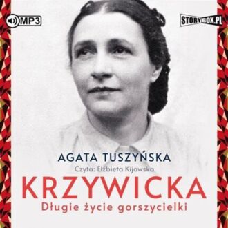 TUSZYŃSKA AGATA - KRZYWICKA. DŁUGIE ŻYCIE GORSZYCIELKI. okładka książki audio