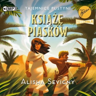 SEVIGNY ALISHA - TAJEMNICE PUSTYNI 2. KSIĄŻĘ PIASKÓW. okładka książki audio