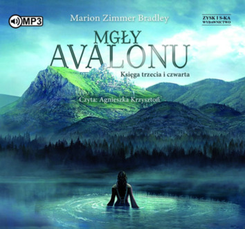 BRADLEY MARION ZIMMER  - MGŁY AVALONU. KSIĘGA TRZECIA I CZWARTA. okładka książki audio