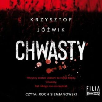 JÓŹWIK KRZYSZTOF - CHWASTY. okładka książki audio