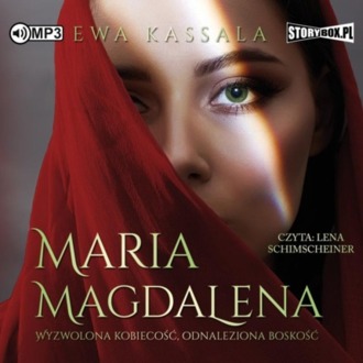 KASSALA EWA – SILNE KOBIETY CZASÓW BIBLII 2.2 MARIA MAGDALENA. WYZWOLONA KOBIECOŚĆ, ODNALEZIONA BOSKOŚĆ, okładka książki audio