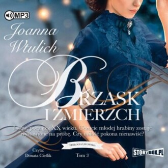 WTULICH JOANNA – TRYLOGIA LWOWSKA 3. BRZASK I ZMIERZCH. okładka książki audio