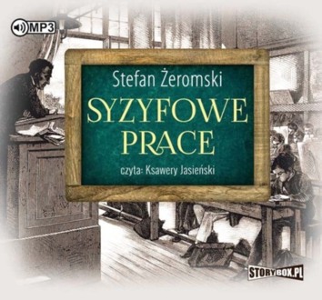 ŻEROMSKI STEFAN - SYZYFOWE PRACE. okładka książki audio