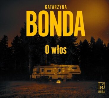 BONDA KATARZYNA - JAKUB SOBIESKI 1. O WŁOS. okładka książki audio