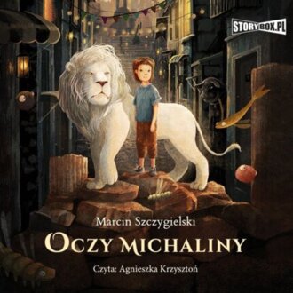 SZCZYGIELSKI MARCIN - OCZY MICHALINY. okładka książki audio