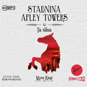 KING MYRA – STADNINA APLEY TOWERS 2. TA SILNA. okładka książki audio