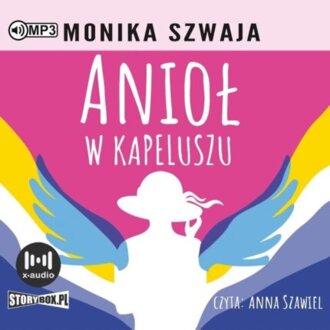 SZWAJA MONIKA - ANIOŁ W KAPELUSZU. okładka książki audio