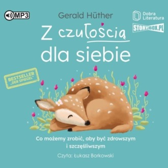 HUTHER GERALD - Z CZUŁOŚCIĄ DLA SIEBIE. okładka książki audio